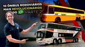 Top 10 Ônibus Rodoviários (mais Revolucionários) de todos os tempos no Brasil - Parte 2