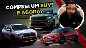 Comprei um SUV! E agora?